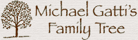 Michael Gatti's Family Tree